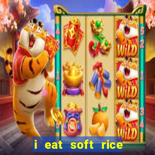 i eat soft rice in another world pt br cap 1